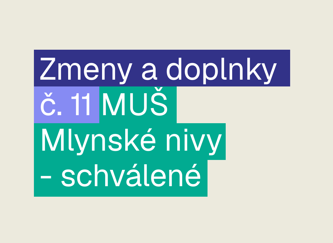 Vízia pre Mlynské nivy dostáva zelenú